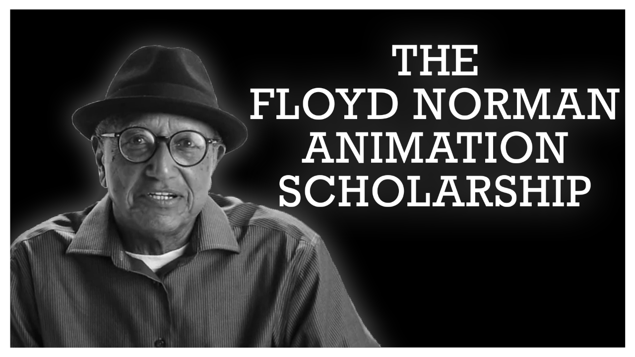 Floyd Norman Animation Scholarship
